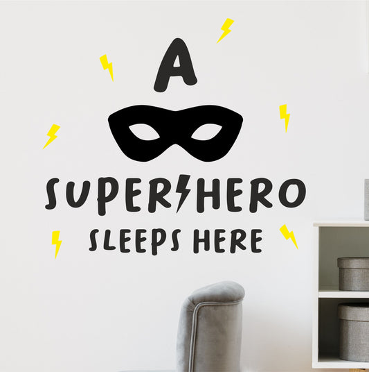 A Superhero Sleeps Here | Wall Sticker