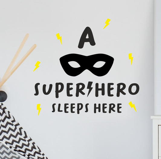 A Superhero Sleeps Here | Wall Sticker